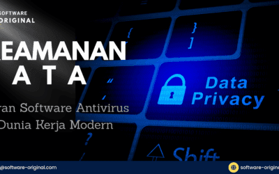 Keamanan Data: Peran Software Antivirus di Dunia Kerja Modern