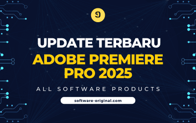Fitur Baru di Update Terbaru Adobe Premiere Pro 2025